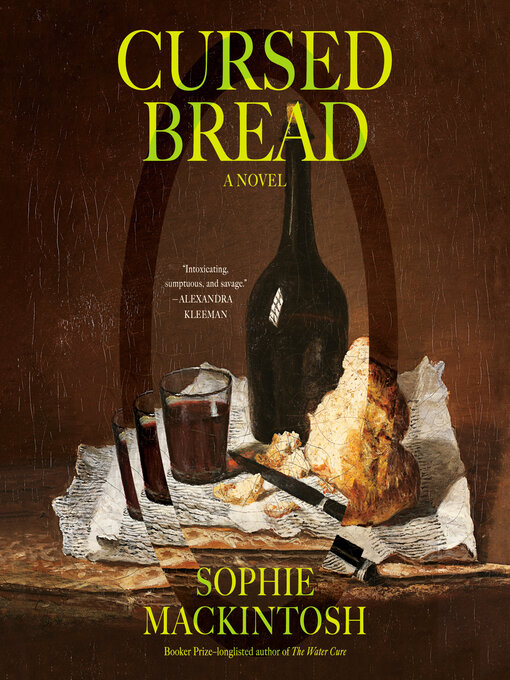 Title details for Cursed Bread by Sophie Mackintosh - Wait list